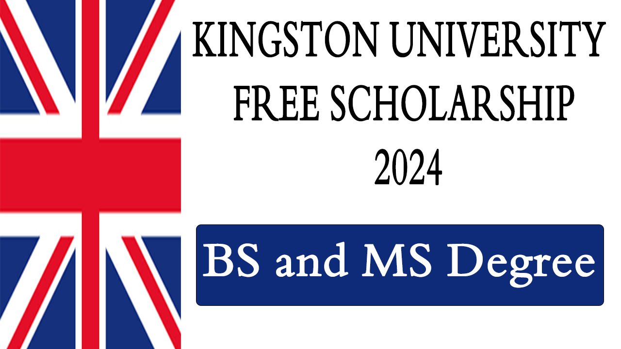 Kingston University Free Scholarships 2024