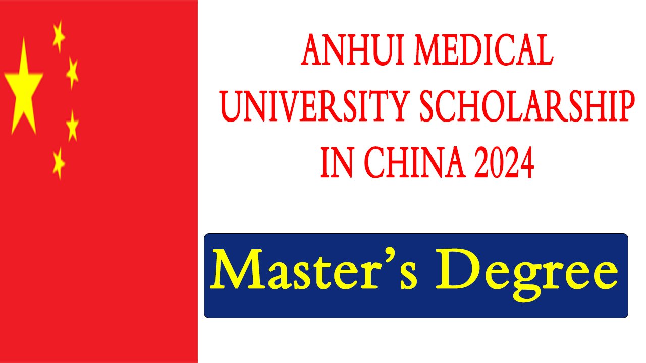 Anhui Medical University Scholarship in China 2025