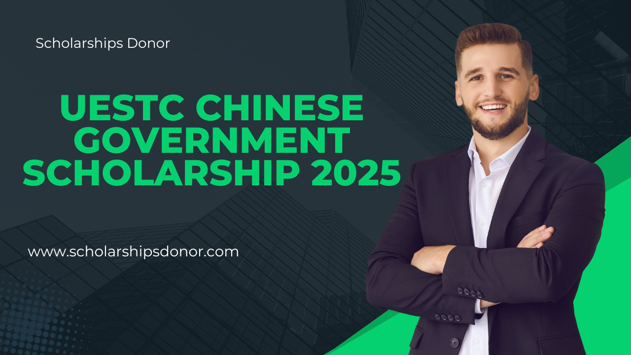 UESTC Chinese Government Scholarship 2025