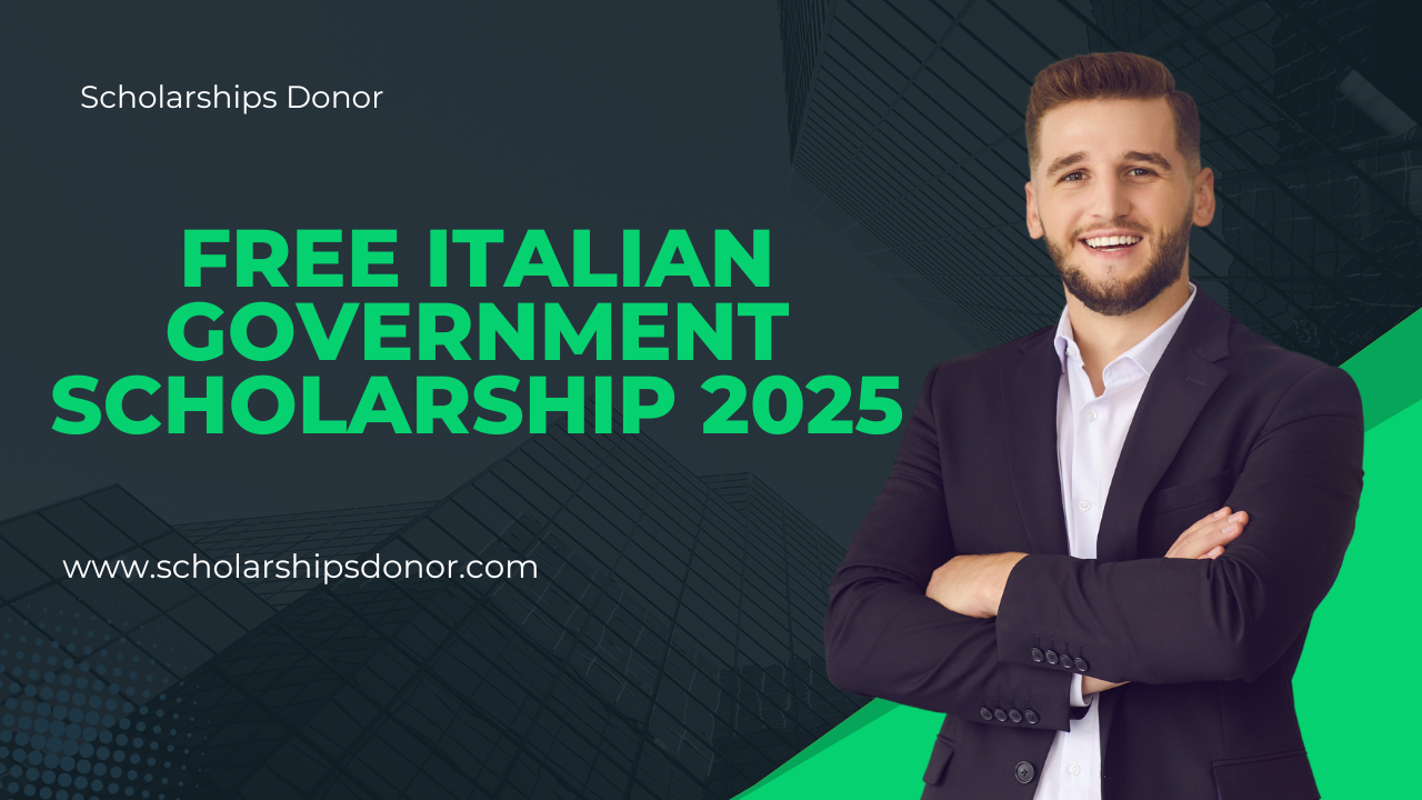 Free Italian Government Scholarship 2025