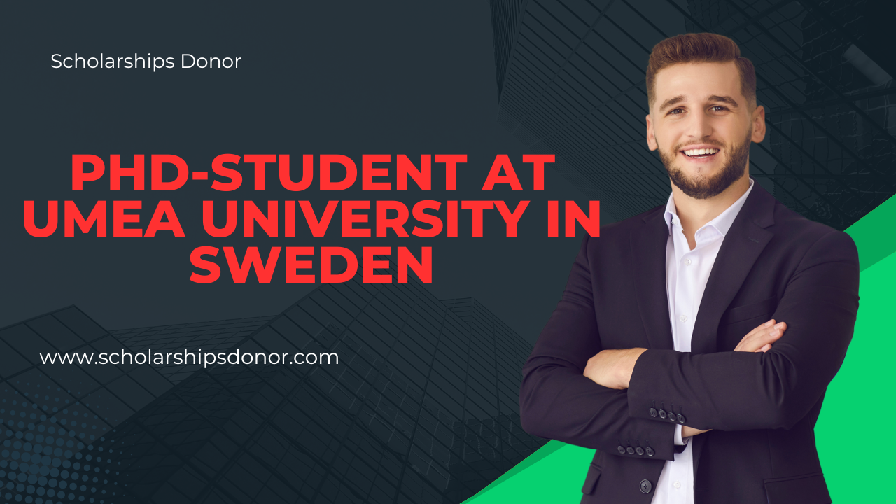PhD-student at Umea University in Sweden